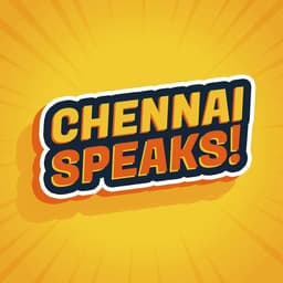 Chennai Speaks Chennai Speaks